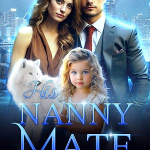 His Nanny Mate Novel Online Free