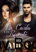La Caída y el Rescate del Amor Novela Completa