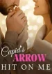 Read Cupid’s Arrow Hit On Me Online Free