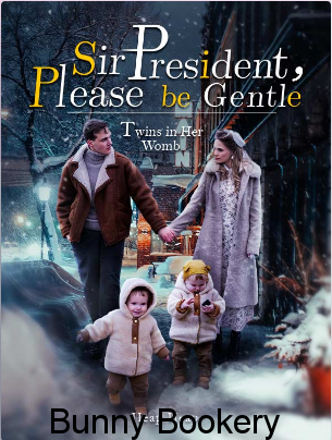 Read Twins in Her Womb: Sir President, Please