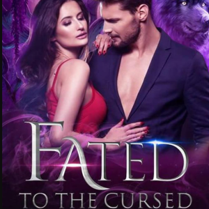 Fated to the cursed Lycan Prince Novel