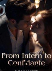 From Intern To Confidante Novel Free