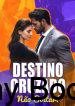 Destino Cruzado Não Soltar! Novela
