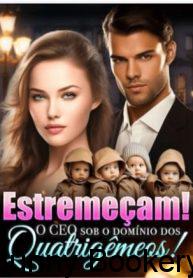 Estremecam-O-CEO-sob-o-dominio-dos-Quatrigemeos
