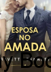 Esposa No Amada Novel