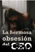 La hermosa obsesión del CEO Book