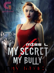 My Secret, My Bully, My Mates Book