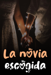 La novia escogida Book