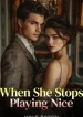 When She Stops Playing Nice Book