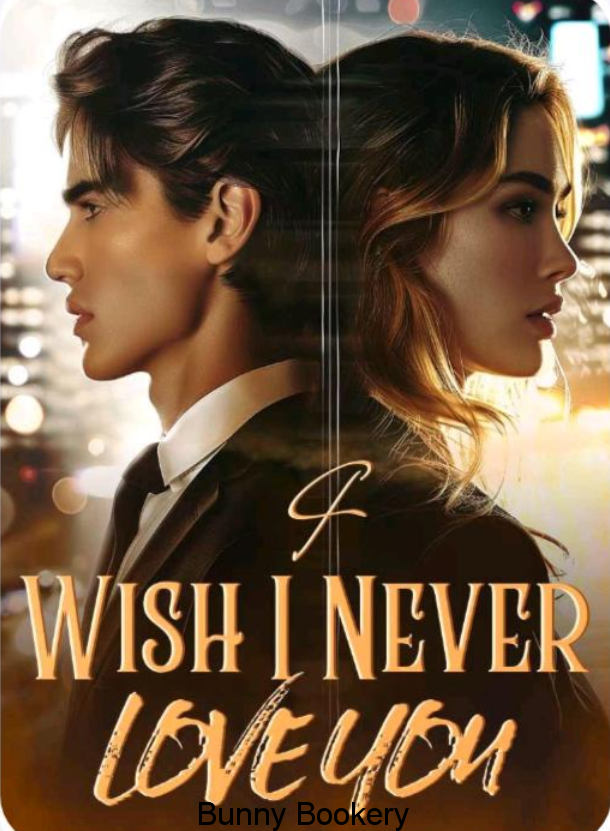 I Wish I Never Love You Book