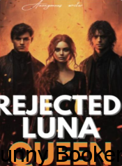 Rejected Luna Queen Book