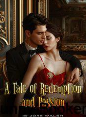 A Tale Of Redemption And Passion Book