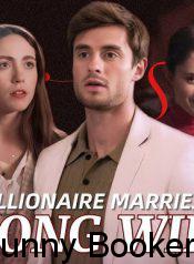 Billionaire Marries the wrong Wife Reel