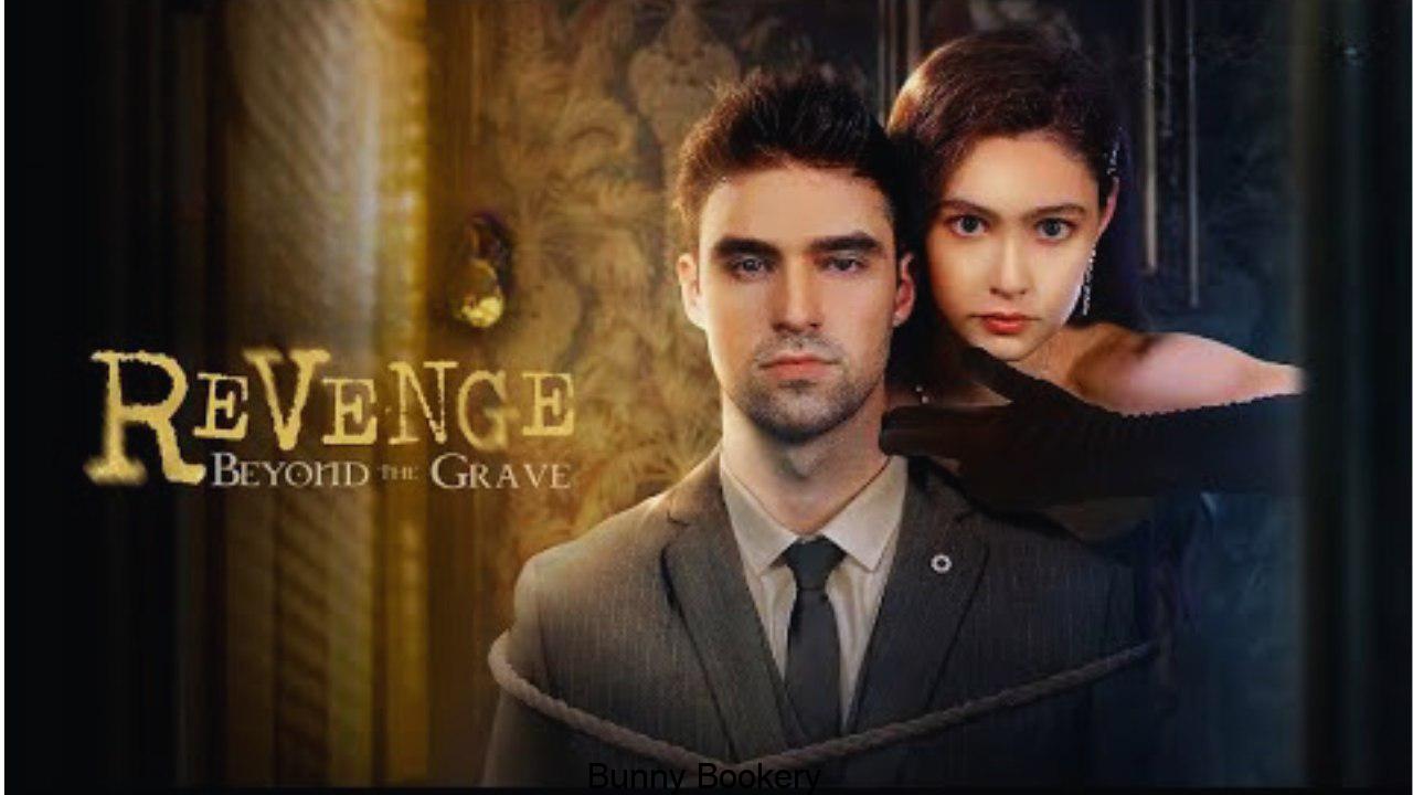 Revenge Beyond The Grave Reel