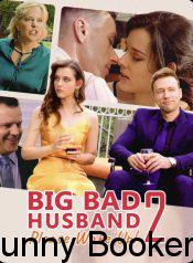 Big Bad Husband 2, Please Wake Up Reel