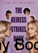 kiss-my-revenge-the-heiress-strikes-back