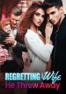 regretting-the-wife-he-threw-away