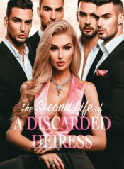 the-second-life-of-a-discarded-heiress